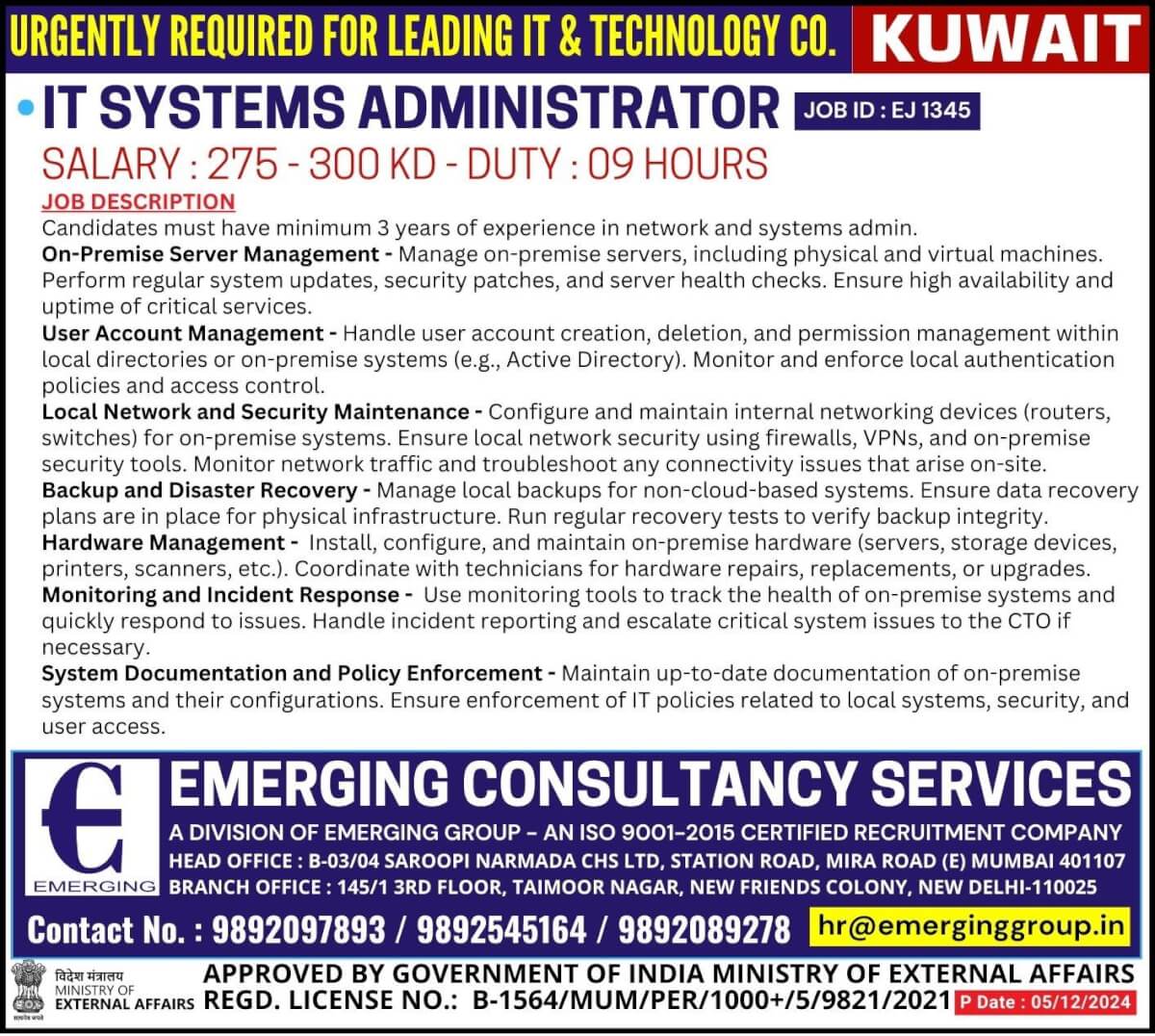 Urgently required for leading IT & Technology Company in Kuwait - Shortlisting in Progress