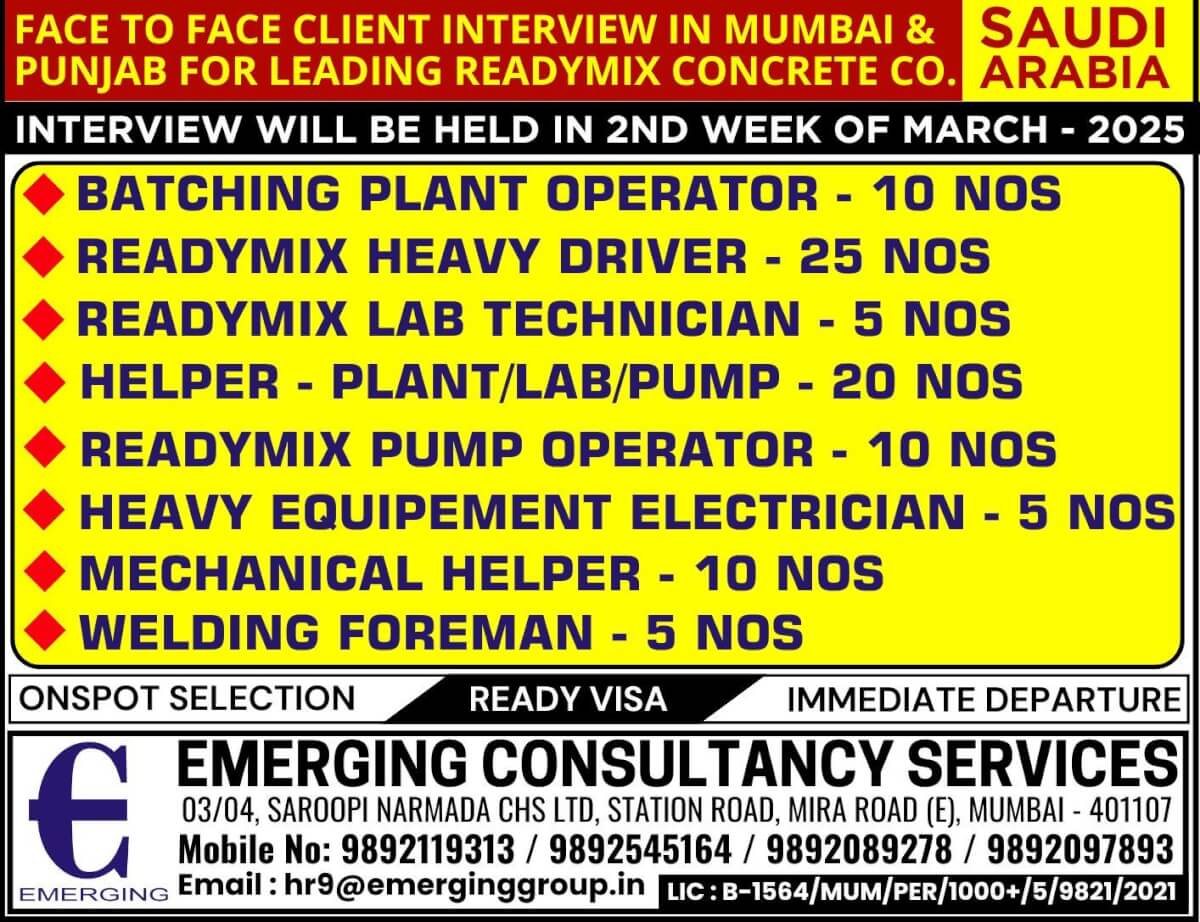 Face to Face Client Interview in Mumbai & Punjab for Leading Readymix Concrete Company in Saudi Arabia - Interview Will be held in 2nd Week of March - 2025 Face to Face Client Interview in Mumbai & Punjab for Leading Readymix Concrete Company in Saudi Arabia - Interview Will be held in 2nd Week of March - 2025