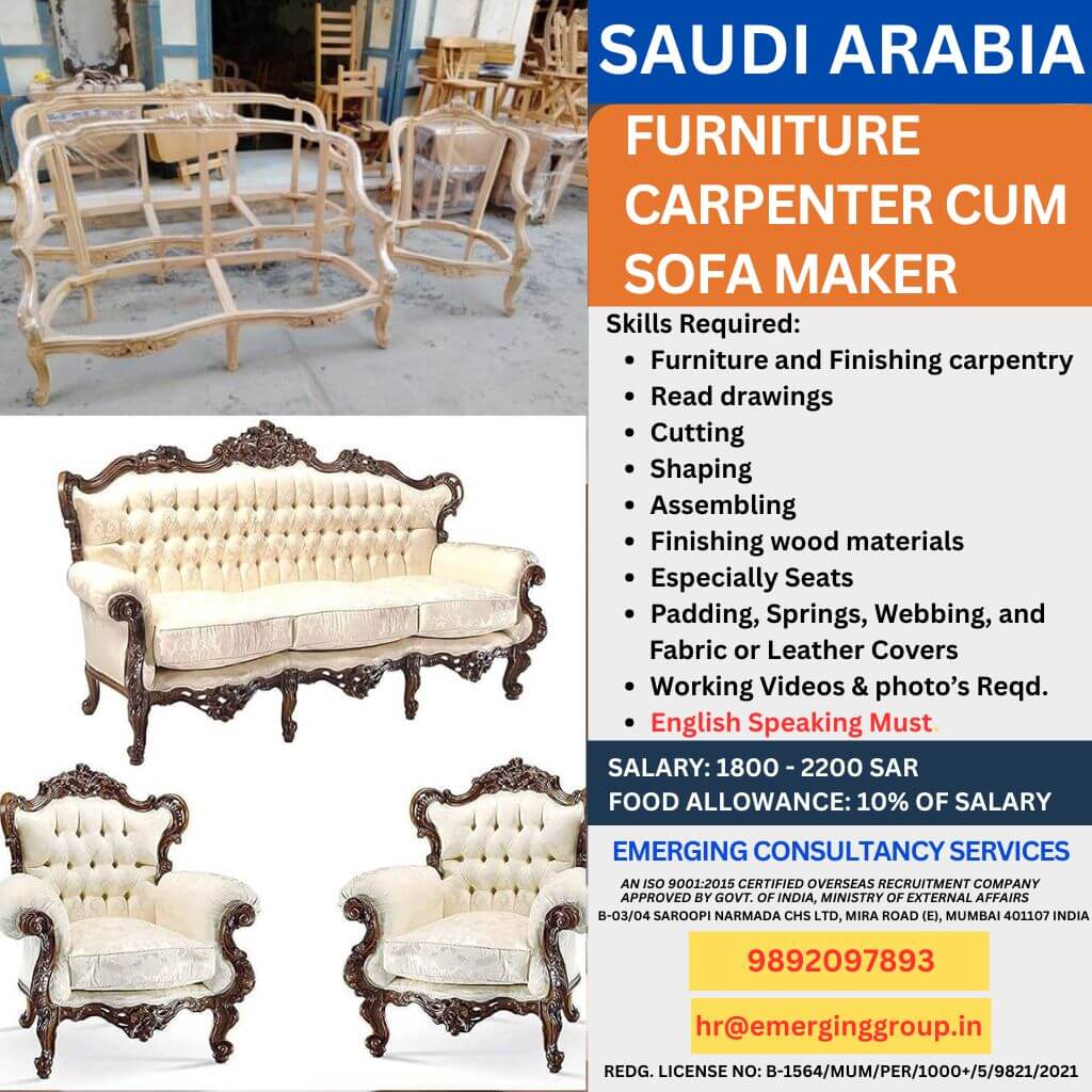 urgently required for Furniture Cum Sofa Maker for Saudi Arabia