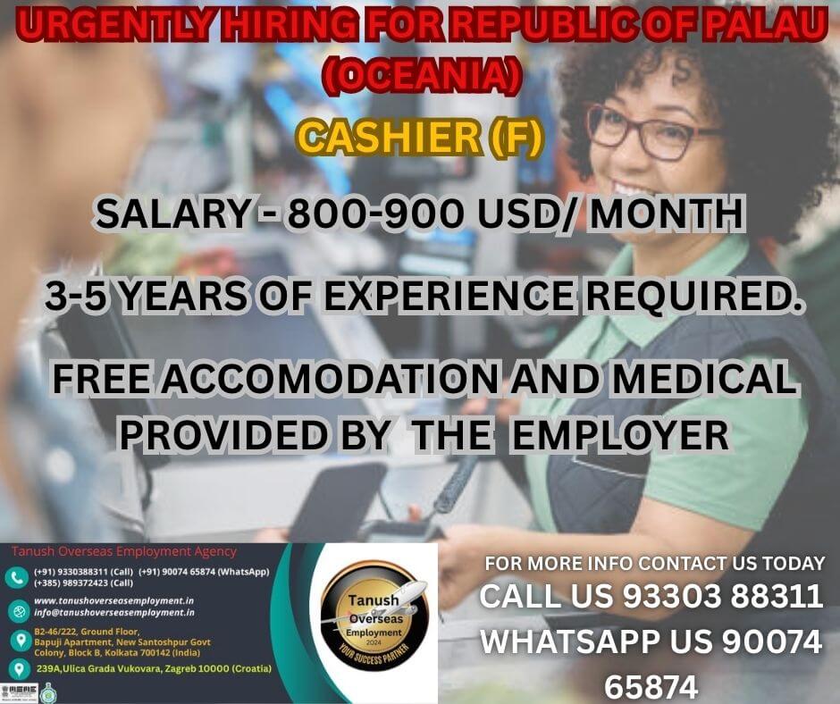 URGENTLY REQUIRED FEMALE CASHIERS FOR REPUBLIC OF PALAU (OCEANIA)