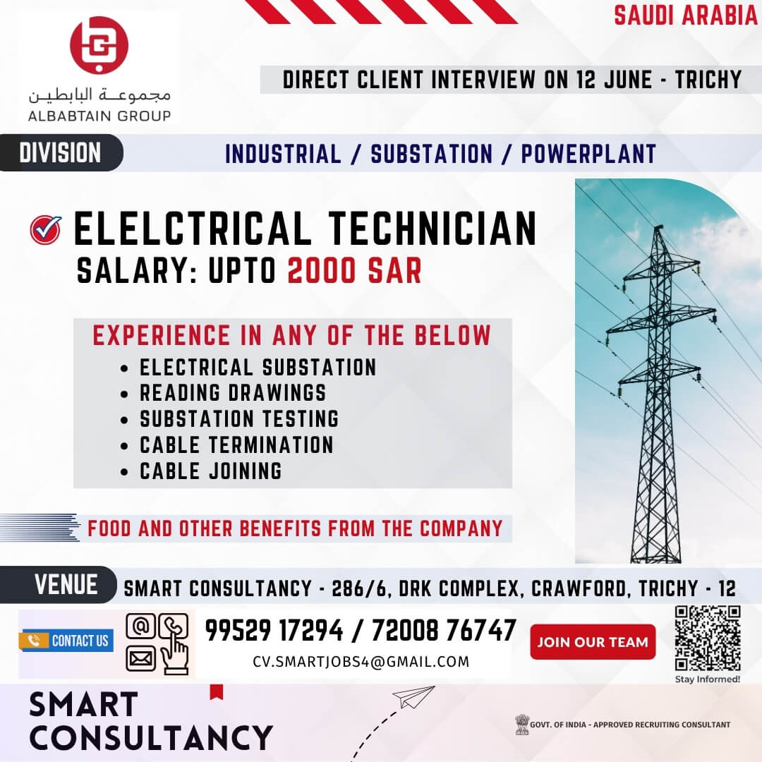 WANTED FOR A LEADING COMPANY - SAUDI ARABIA / DIRECT CLIENT INTERVIEW ON 12 JUNE - TRICHY