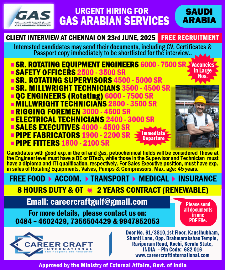 Client Interview at Chennai on 23rd June, 2025 for Gas Arabian Services, Saudi - Client Interview at Chennai on 23rd June, 2025 for Gas Arabian Services, Saudi -