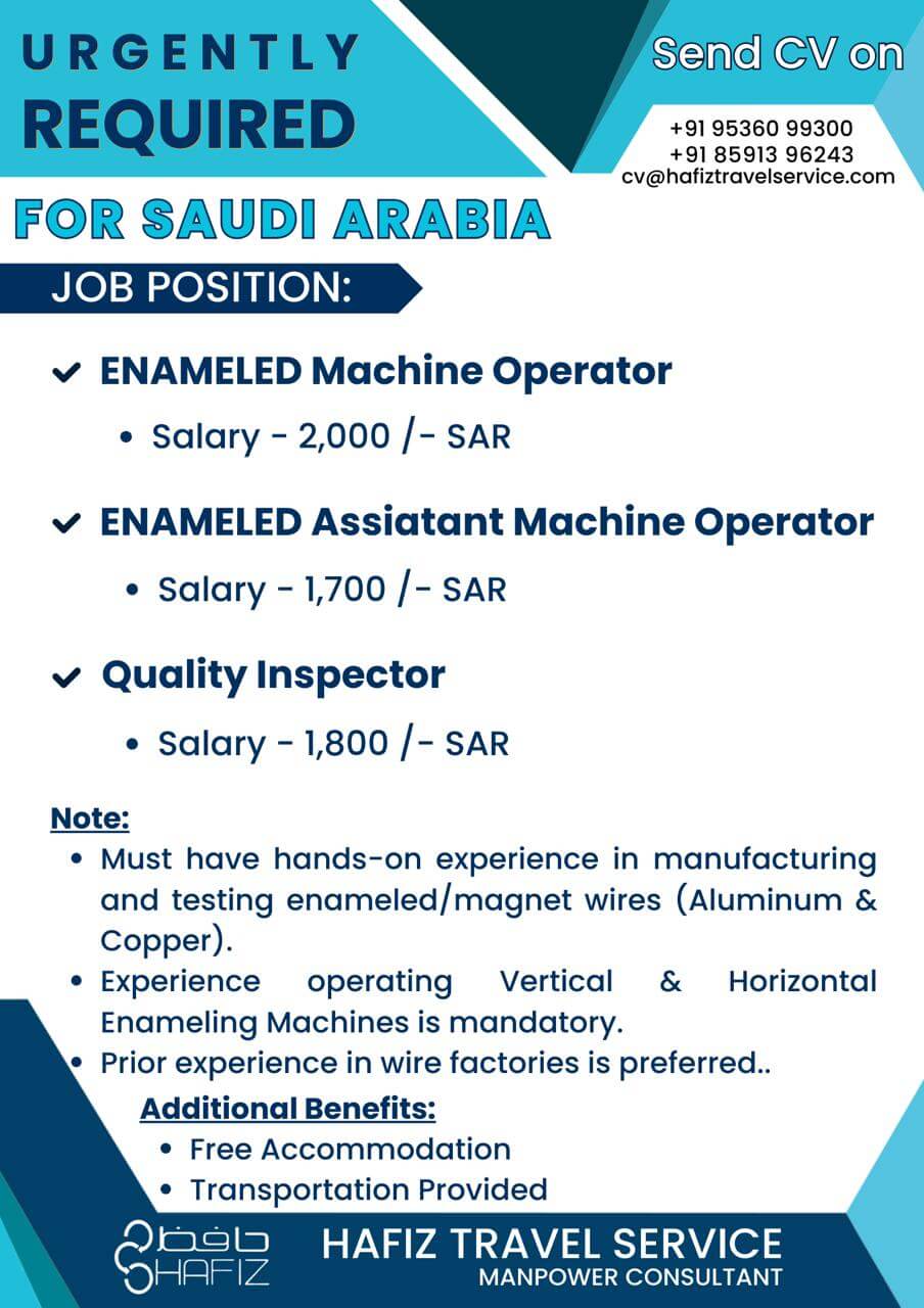 URGENT REQUIREMENT FOR SAUDI ARABIA – DAMMAM