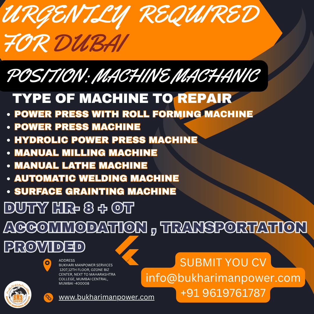 URGENTLY REQUIRED FOR MACHINE MECHANIC SECTOR IN DUBAI, UAE