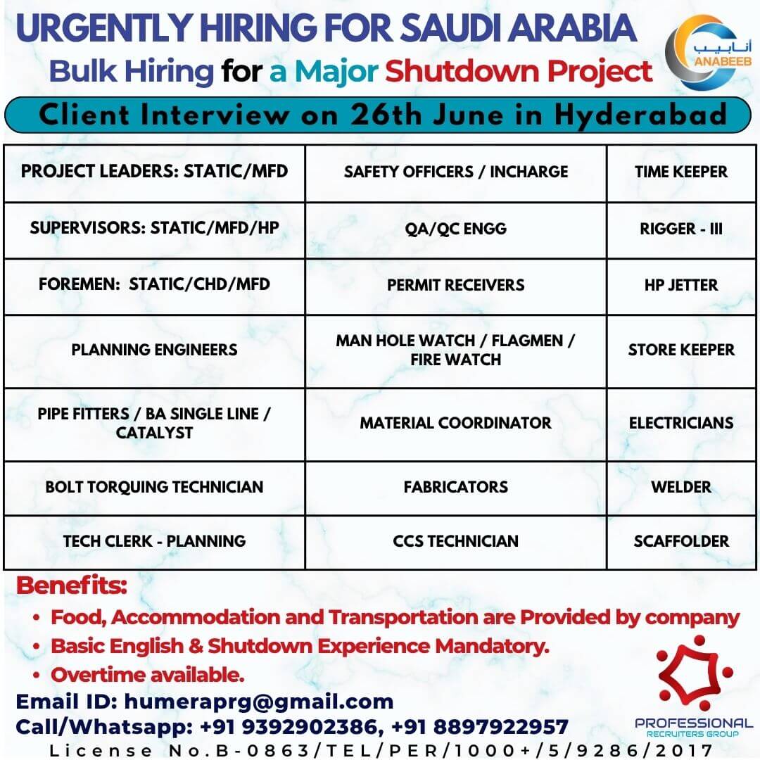 CLIENT INTERVIEW IN HYDERABAD ON 26th June - SHUTDOWN PROJECT (SAUDI ARABIA)