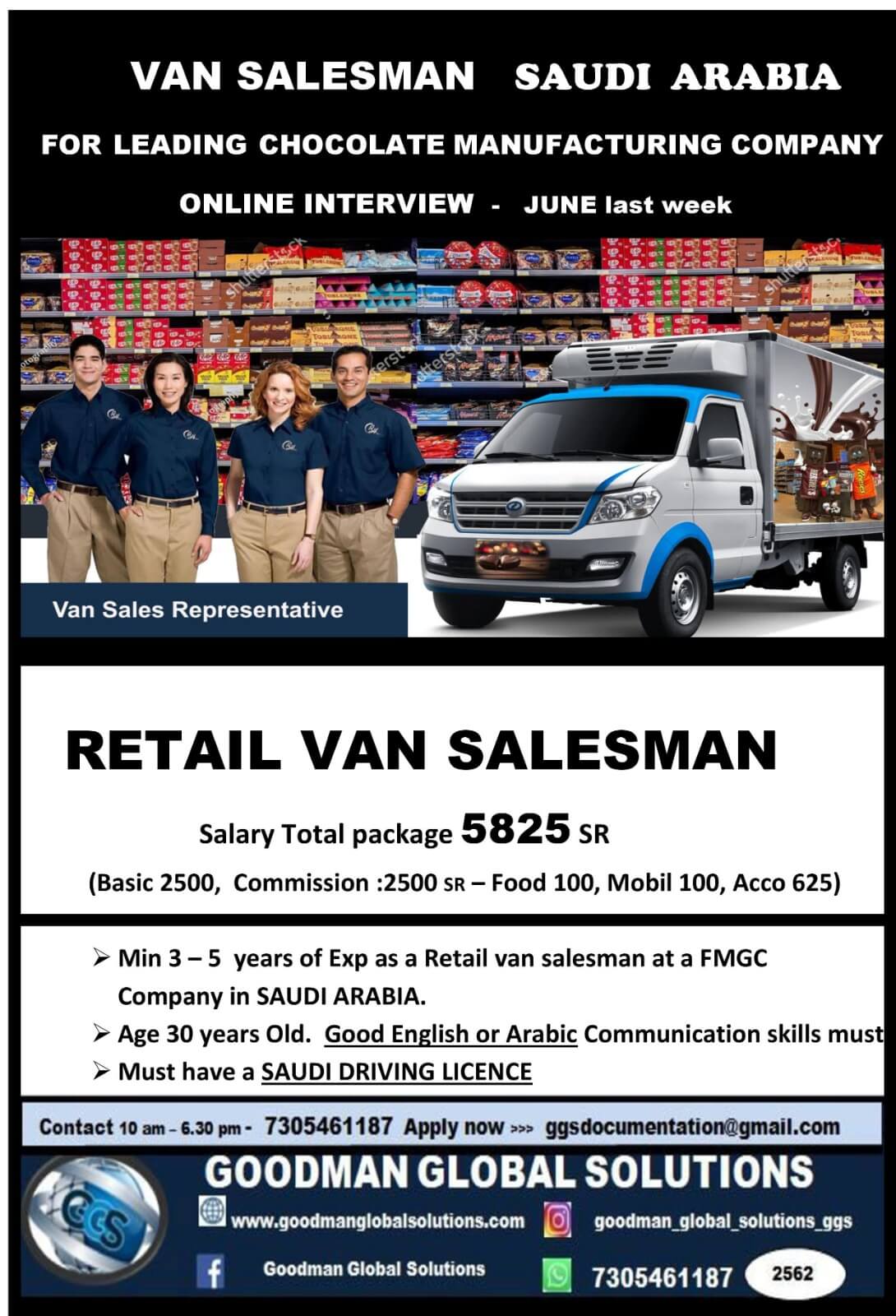 VAN SALESMAN   SAUDI  ARABIA   FOR LEADING CHOCOLATE MANUFACTURING COMPANY      ONLINE INTERVIEW  -   JUNE last week