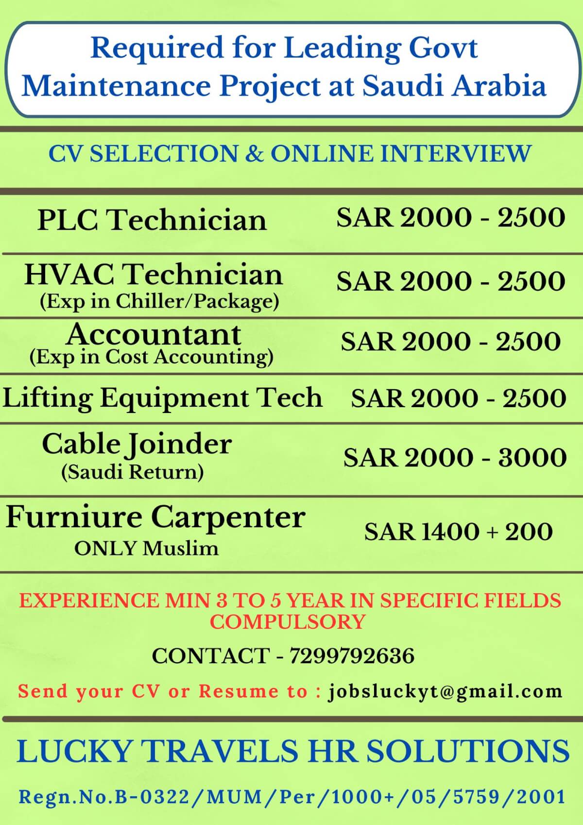 Urgent Requirement for Leading Maintenance Government Project for Saudi Arabia / cv selection & online interview / contact on 7299792636
