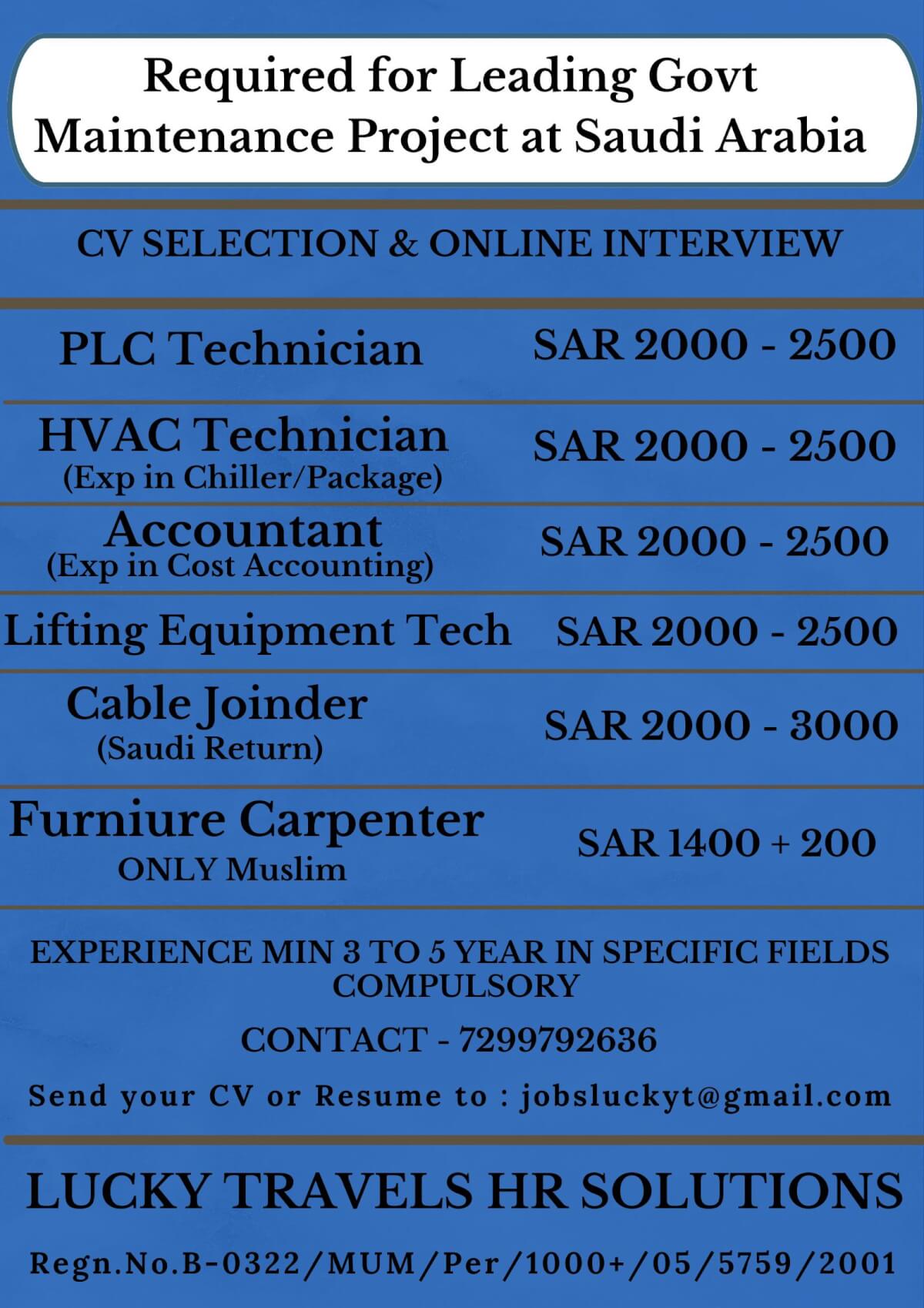 Urgent Requirement for Leading Maintenance Government Project for Saudi Arabia / cv selection & online interview / contact on 7299792636