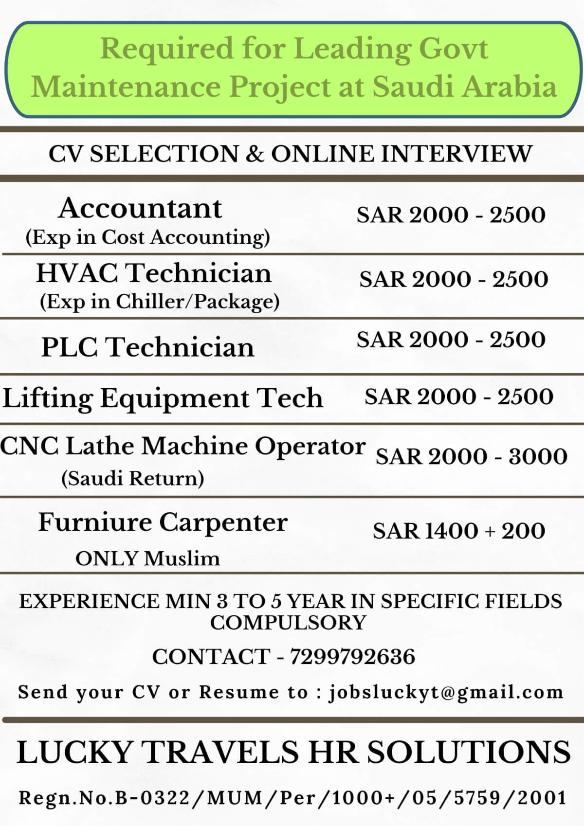 Urgent Requirement for Leading Maintenance Government Project for Saudi Arabia / cv selection & online interview / contact on 7299792636