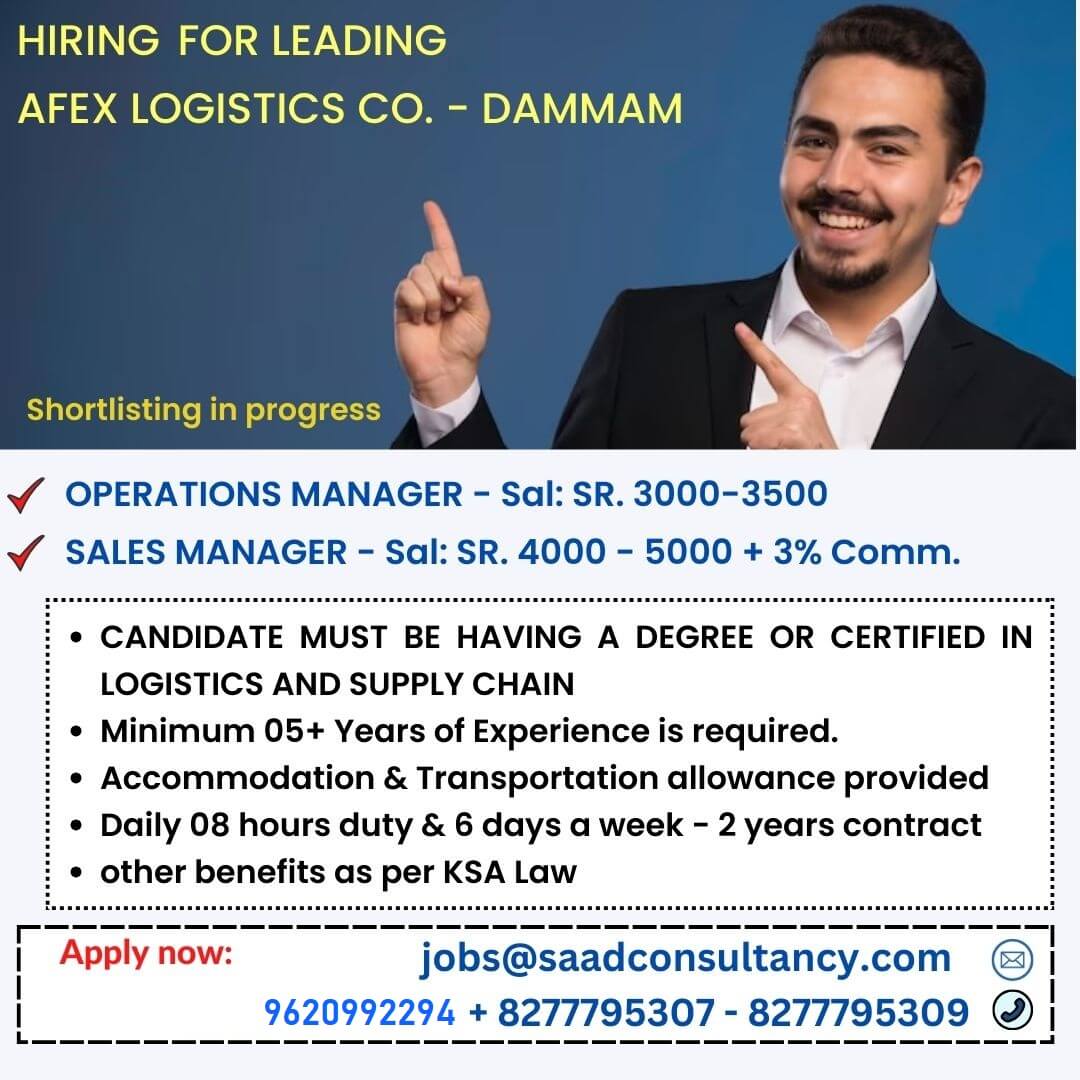 hiring for LOGISTICS COMPANY - RIYADH - SAUDI ARABIA