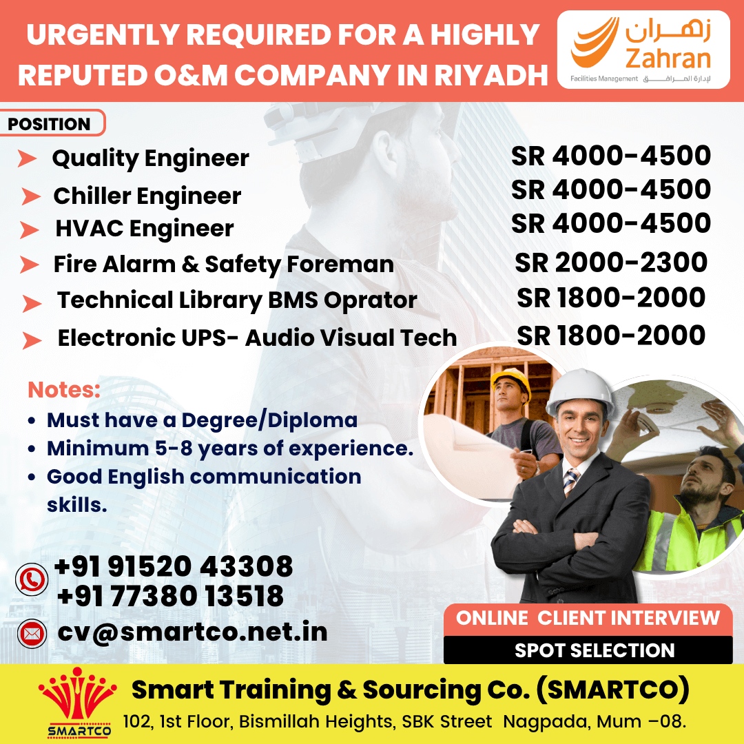URGENTLY REQUIRED FOR A HIGHLY REPUTED O&M COMPANY IN RIYADH  KSA – Zahran Facilities Management