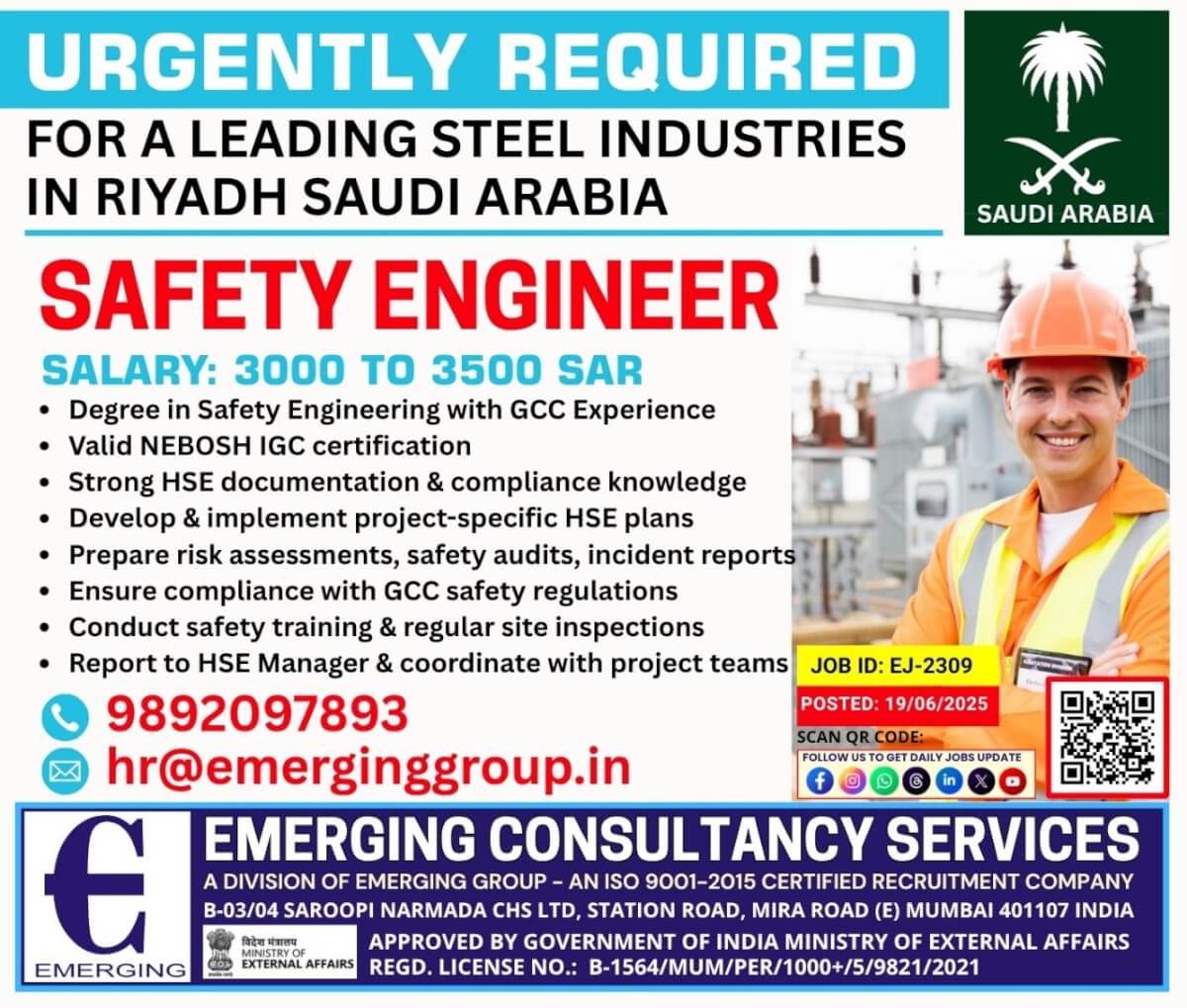 SAFETY ENGINEER REQUIRED FOR STEEL INDUSTRY – RIYADH, SAUDI ARABIA SAFETY ENGINEER REQUIRED FOR STEEL INDUSTRY – RIYADH, SAUDI ARABIA