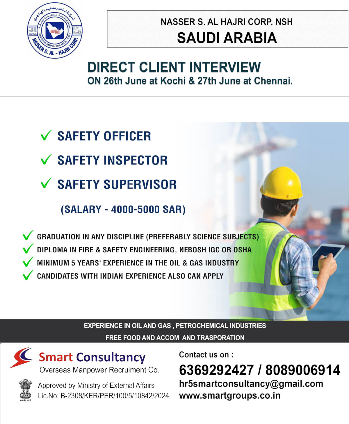 Nasser S. Al Hajri Corp. NSH Saudi arabia DIRECT CLIENT INTERVIEWON 26th June at Kochi & 27th June at Chenna