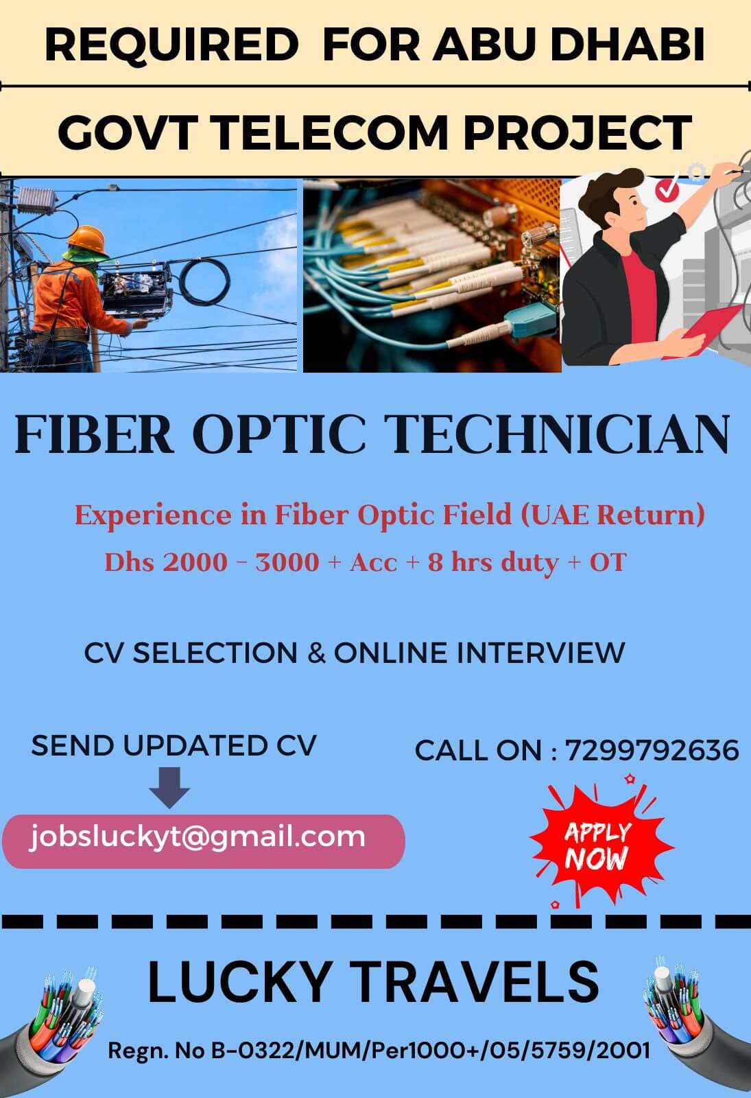 HRING FOR GOVT TELCOMM PROJECT AT ABU DHABI - CONTACT 7299792636 ANTHONY OR EMAIL US ON jobsluckyt@gmail.com