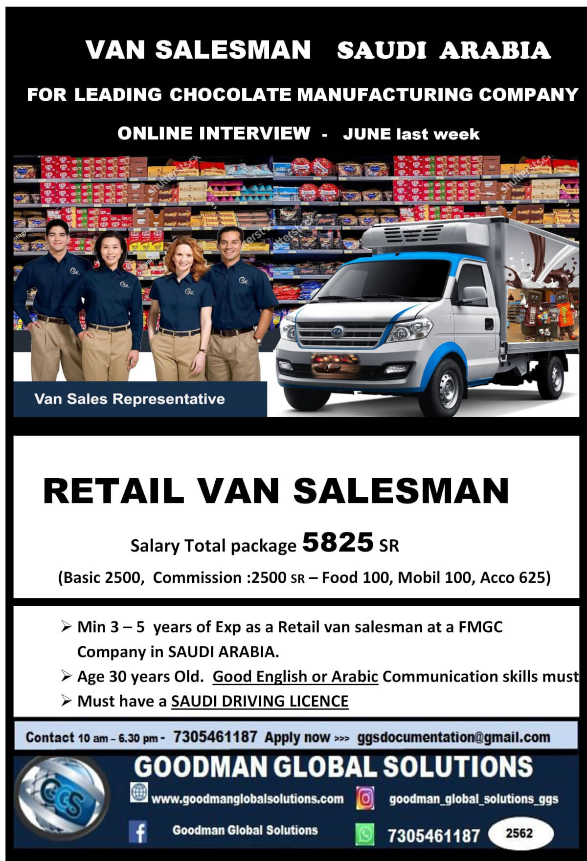 VAN SALESMAN   SAUDI  ARABIA   FOR LEADING CHOCOLATE MANUFACTURING COMPANY      ONLINE INTERVIEW  -   JUNE last week