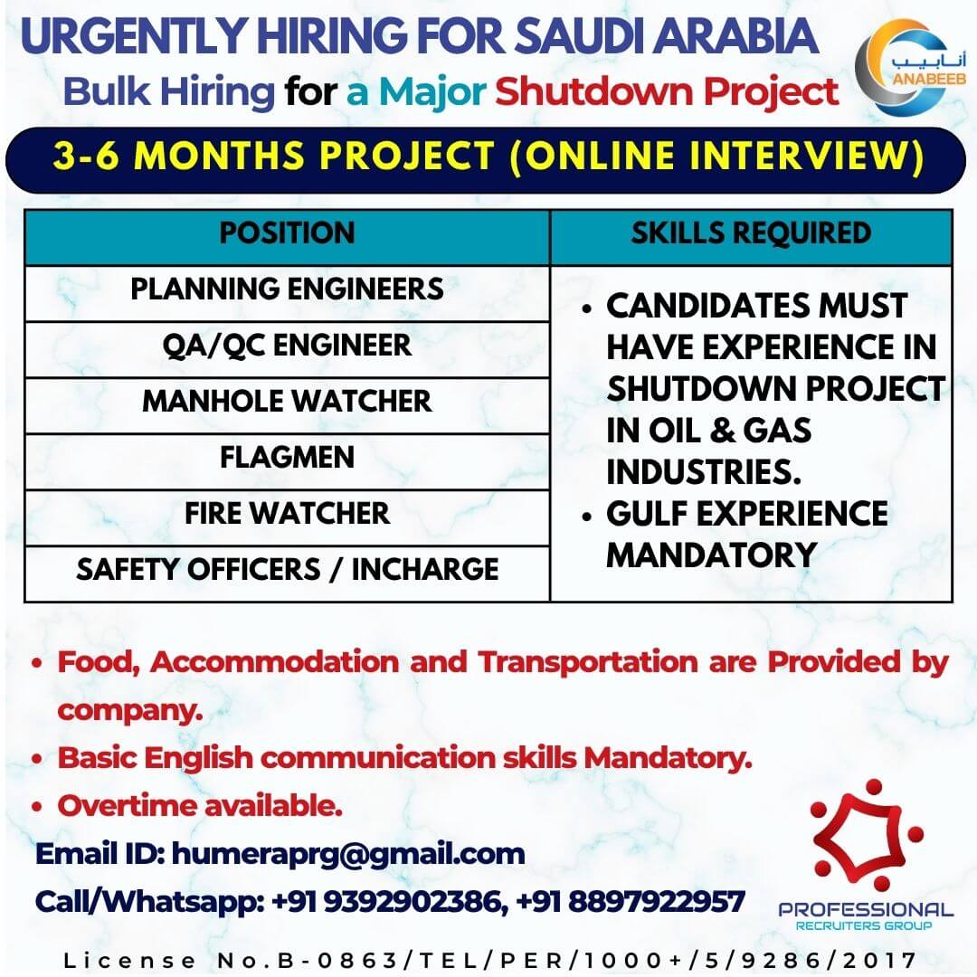 Hiring for Oil & Gas Shutdown project - Anabeeb Saudi Arabia Hiring for Oil & Gas Shutdown project - Anabeeb Saudi Arabia