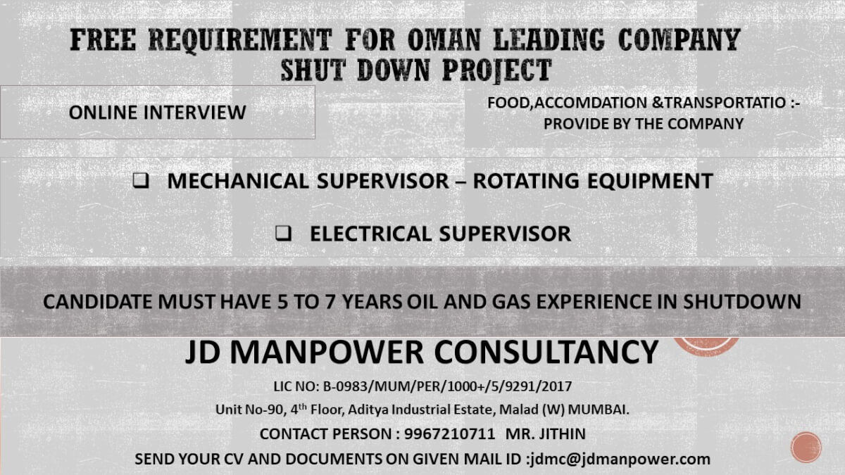 URGENT FREE REQUIREMENT FOR OMAN LEADING COMPANY - SHUT DOWN -PROJECT