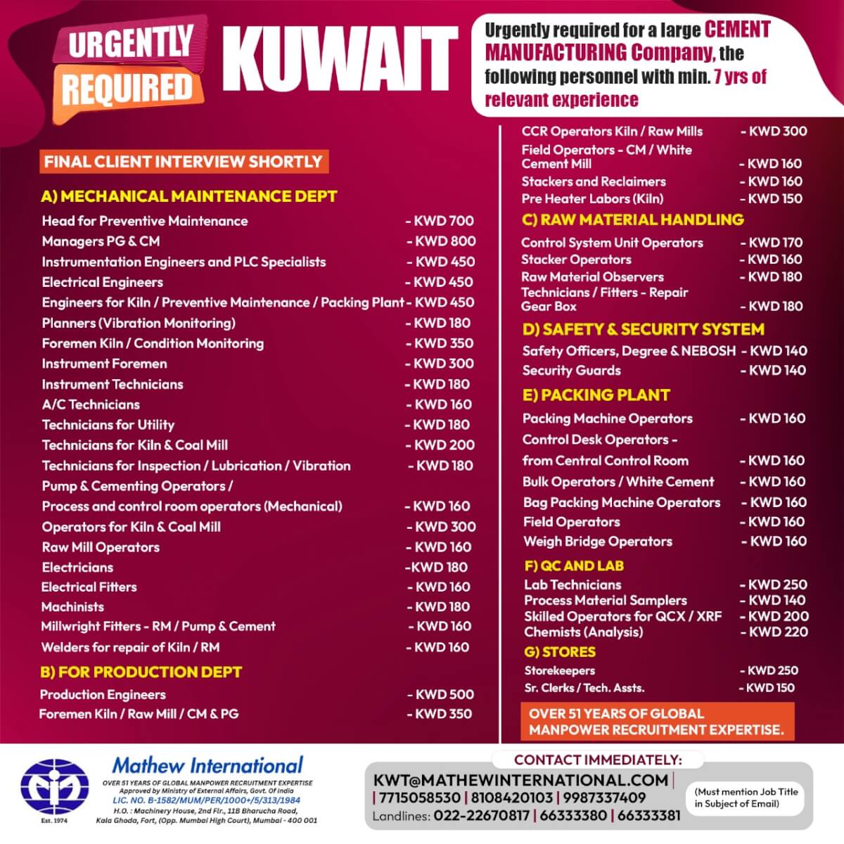 KUWAIT - URGENTLY REQUIRED FOR A CEMENT COMPANY PLANT THE FOLLOWING WITH 8 YEARS OF RELEVANT EXPERIENCE
