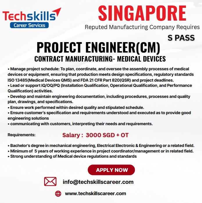 SINGAPORE – Project Engineer- Medical Devices-Contract Manufacturing -  S PASS