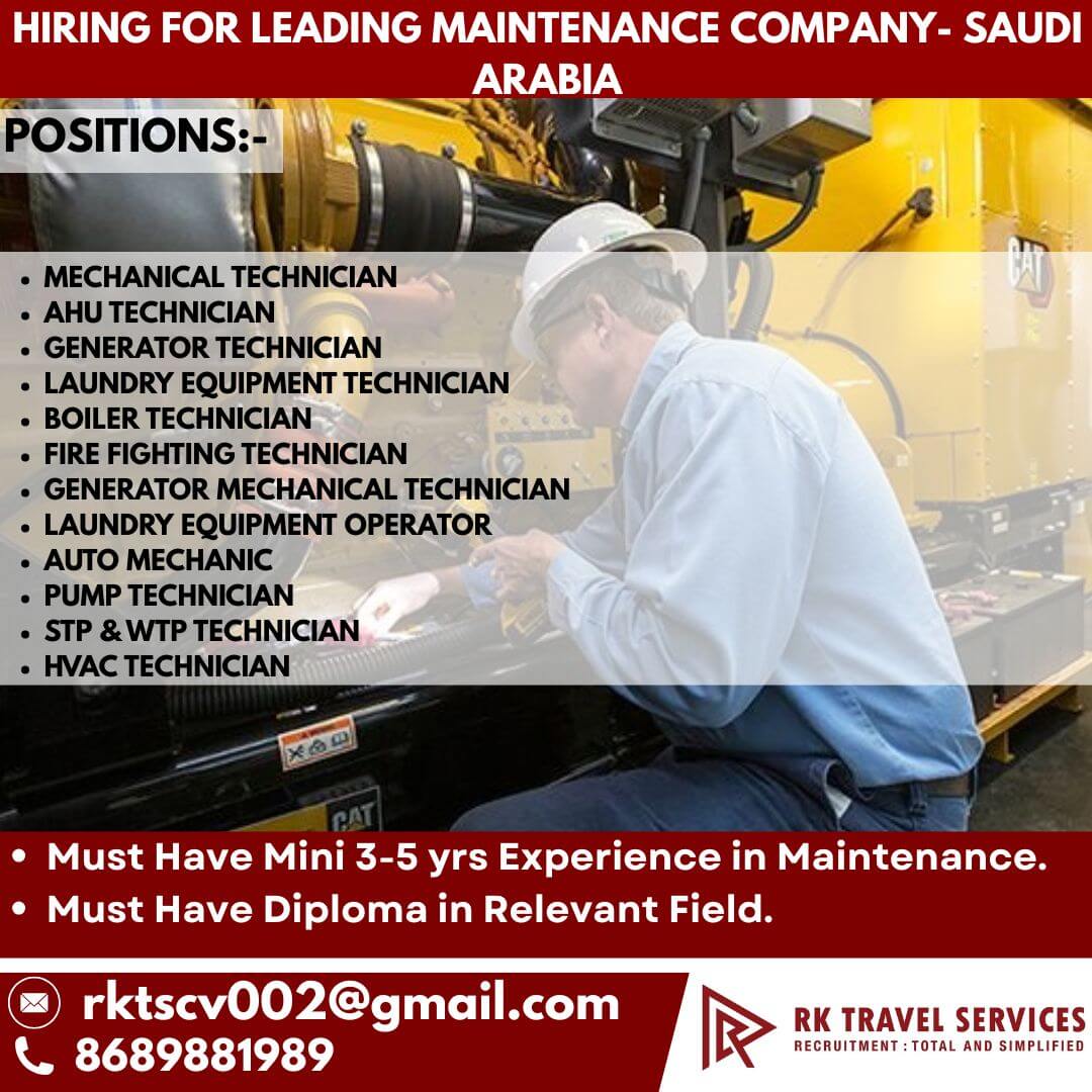 HIRING FOR LEADING MAINTENANCE COMPANY- SAUDI ARABIA HIRING FOR LEADING MAINTENANCE COMPANY- SAUDI ARABIA