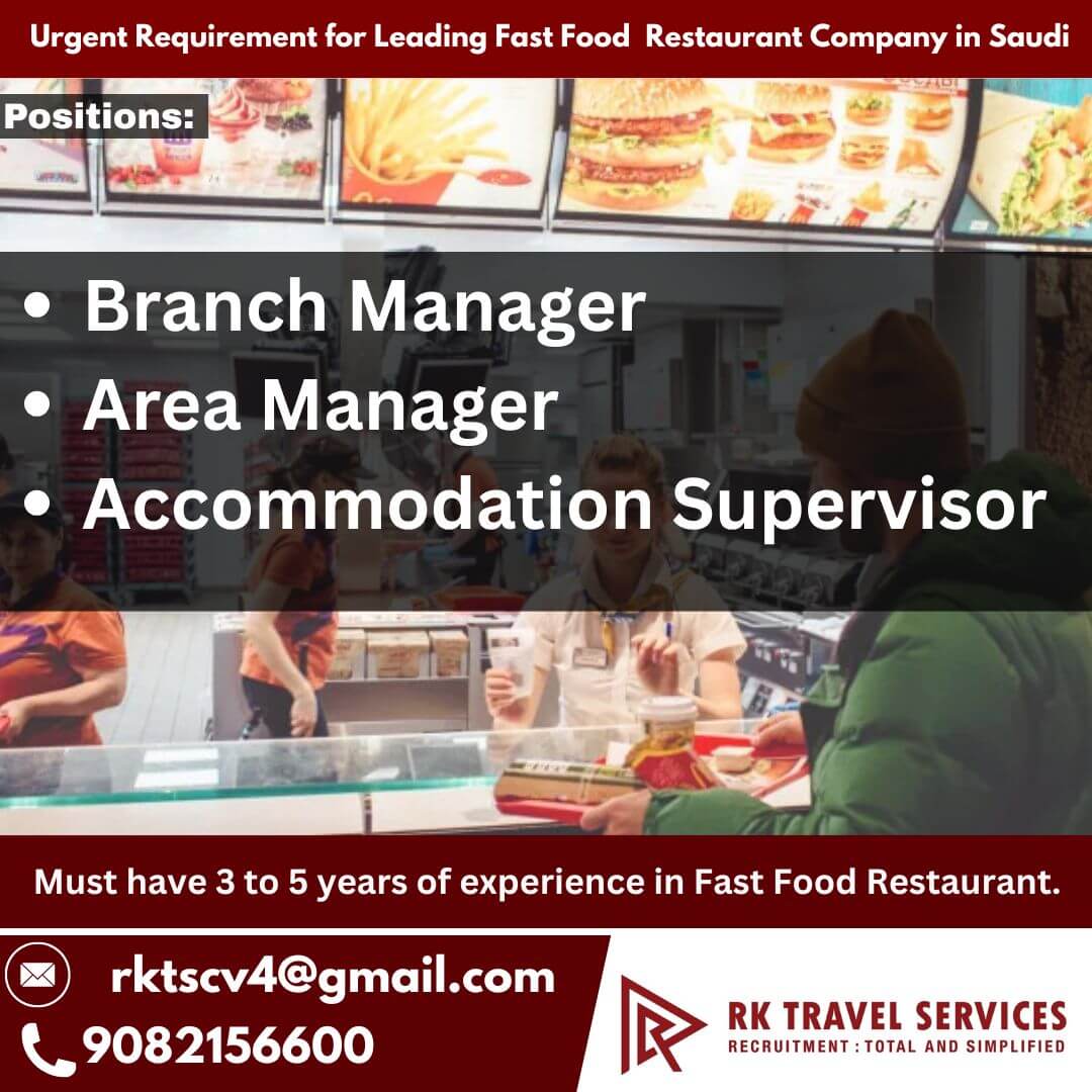 Urgent Requirement for Leading  fast food Restaurant Company in Saudi