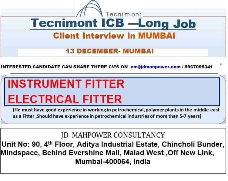 URGENT REQUIREMENT FOR UAE ( TECNIMONT- ICB ) LONG JOB URGENT REQUIREMENT FOR UAE ( TECNIMONT- ICB ) LONG JOB