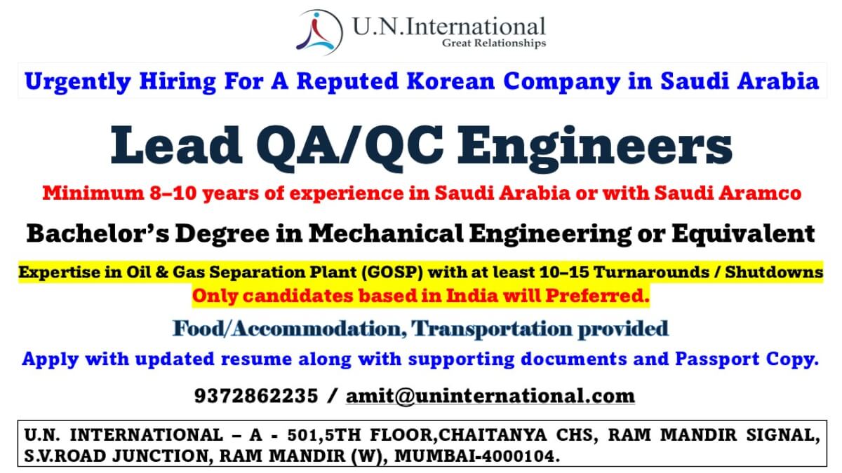 Top Urgent Requirement of Lead QA/QC Engineers for Saudi Arabia Top Urgent Requirement of Lead QA/QC Engineers for Saudi Arabia