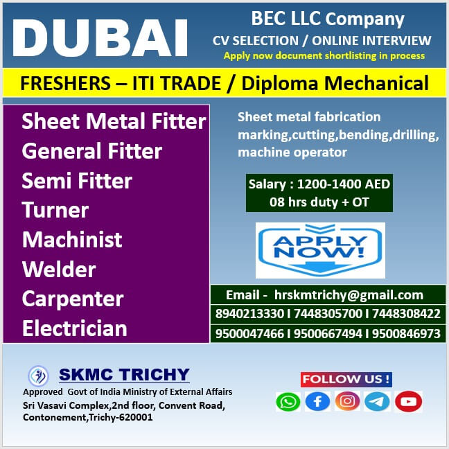 DUBAI EMPLOYMENT VISA - SHEET METAL FABRICATION COMPANY – cv selection - FRESHERS - ITI AND DIPLOMA MECHANICAL DUBAI EMPLOYMENT VISA - SHEET METAL FABRICATION COMPANY – cv selection - FRESHERS - ITI AND DIPLOMA MECHANICAL