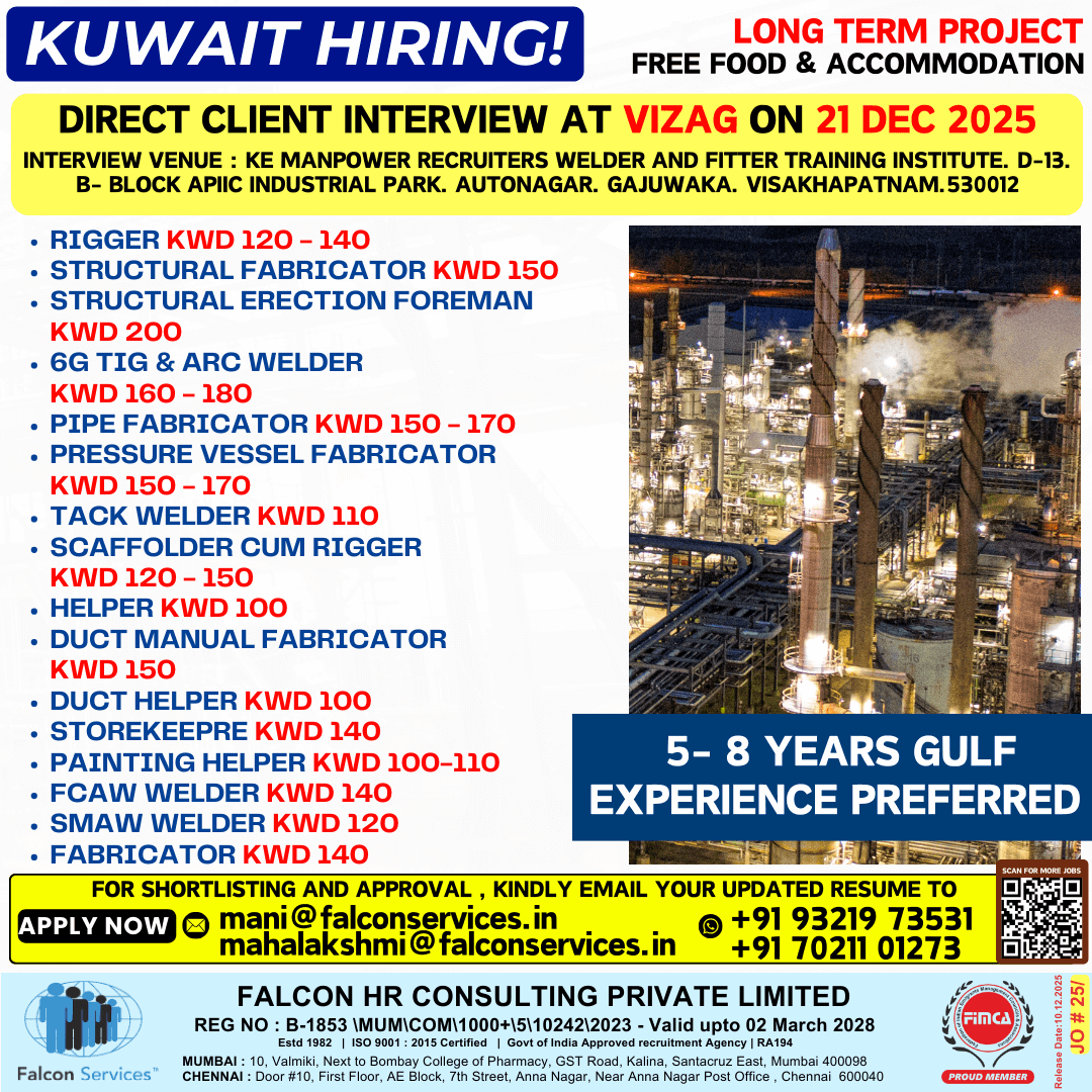 ?? KUWAIT – LONG-TERM HIRING! ?? Free Food & ? Stay ? Direct Interview: Vizag – 21 Dec 2025 ? Riggers | Welders | Fabricators | Scaffolders | Helpers ?? KUWAIT – LONG-TERM HIRING! ?? Free Food & ? Stay ? Direct Interview: Vizag – 21 Dec 2025 ? Riggers | Welders | Fabricators | Scaffolders | Helpers
