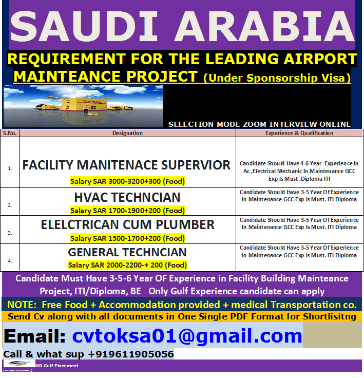 SAUDI ARABIA   REQUIREMENT FOR THE LEADING AIRPORT MAINTEANCE PROJECT (Under Sponsorship Visa)    SELECTION MODE ZOOM INTERVIEW ONLINE