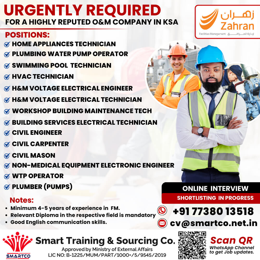 URGENTLY REQUIRED FOR A HIGHLY REPUTED O&M COMPANY IN KSA