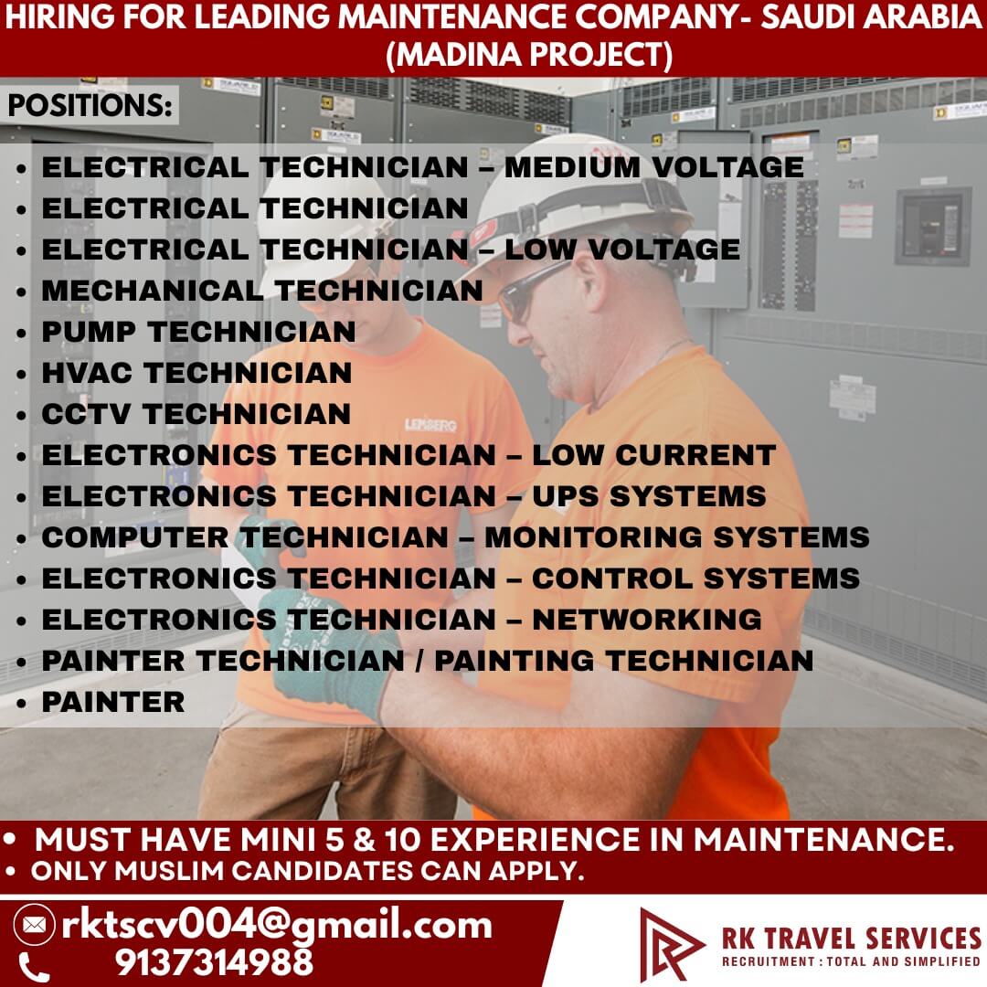 HIRING FOR LEADING MAINTENANCE COMPANY- SAUDI ARABIA (MADINA PROJECT)