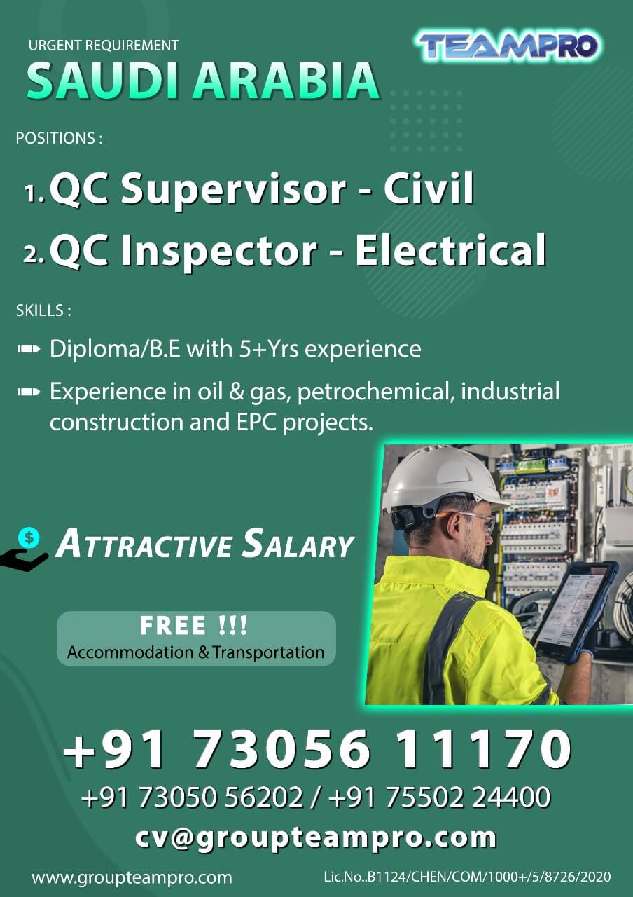 QC Supervisor – Civil , QC Inspector – Electrical