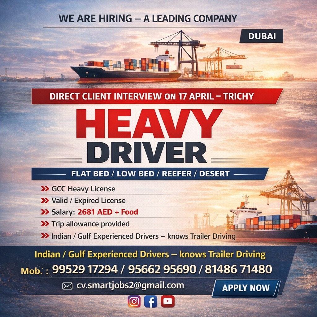 ? Dubai Heavy Driver Jobs 2026 ??  ? Direct Client Interview – Trichy (17 April)