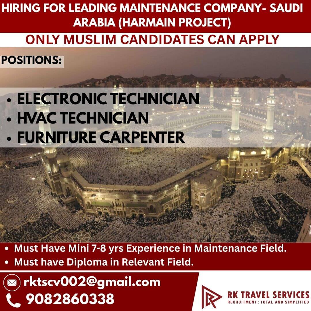 HIRING FOR LEADING Maintenance Company- Saudi Arabia (harmain project)