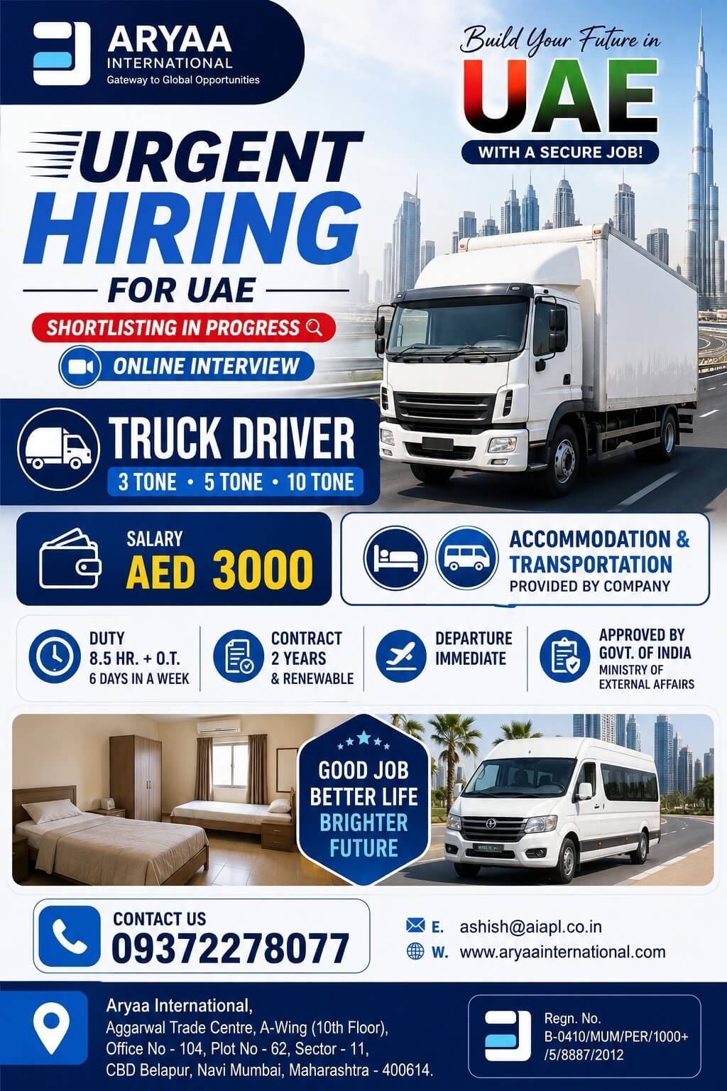 Aryaa International is hiring Truck Drivers for immediate deployment to the United Arab Emirates