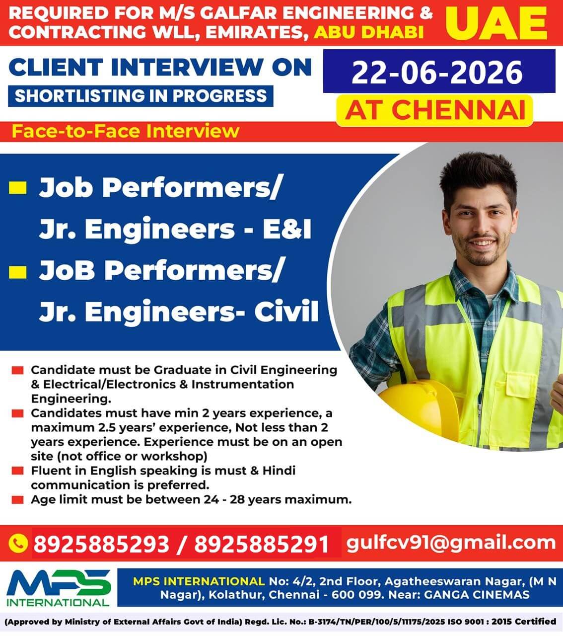 REQUIRED FOR M/S GALFAR ENGINEERING & CONTRACTING WLL, EMIRATES, ABU DHABI – UAE  CLIENT INTERVIEW ON 22-06-2026 AT CHENNAI